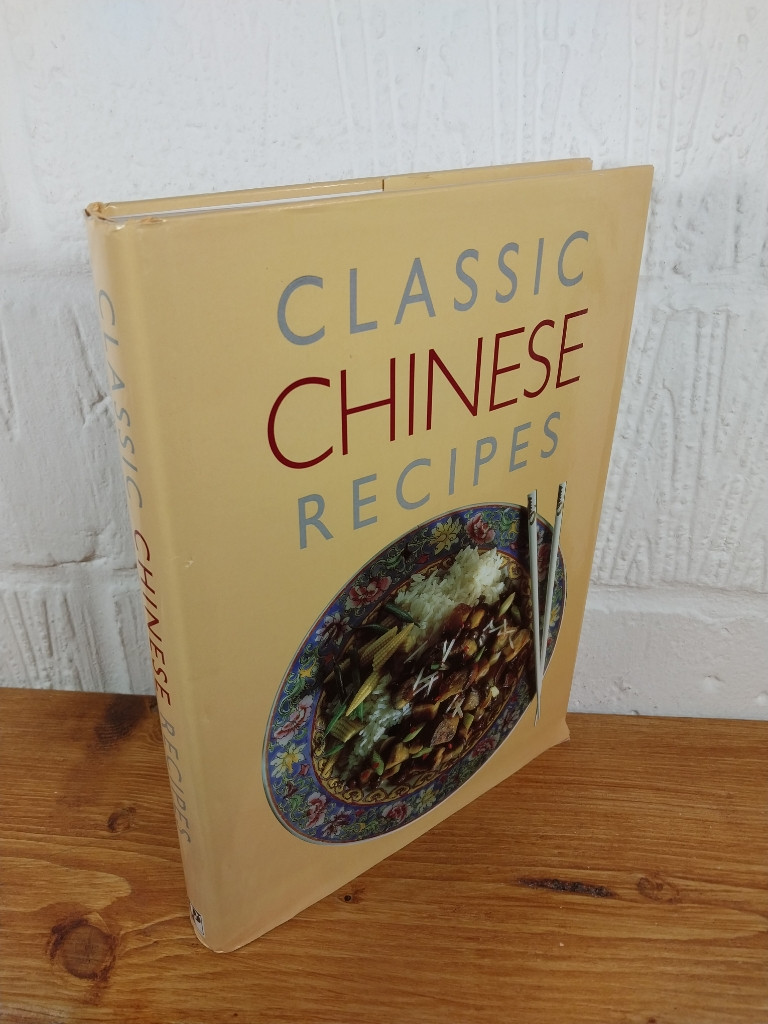 Classic Chinese Recipes — Carol Bowen Hardcover