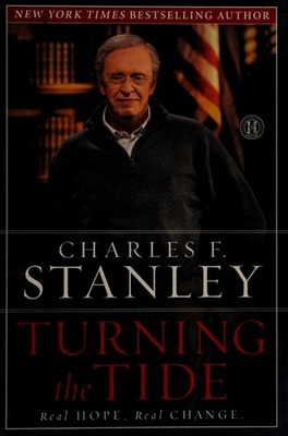Turning the Tide: Real Hope, Real Change by Stanley, Charles F., Good Book
