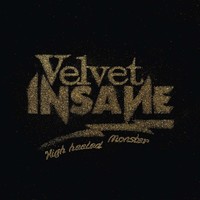 Velvet Insane: Velvet Insane: High Heeled Monster - - (Cd / H)