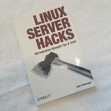 Linux Server Hacks : 100 Industrial-Strength Tips and Tools by Rob Flickenger...