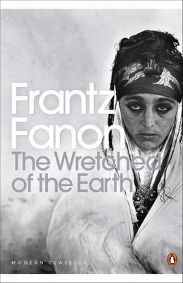 Wretched of the Earth, Paperback by Fanon, Frantz; Farrington, Constance (TRN...