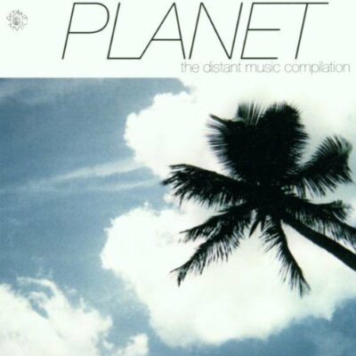 Planet-The distant Music Compilation (2001) Black Daniels, Spaceinvaders,.. [CD]