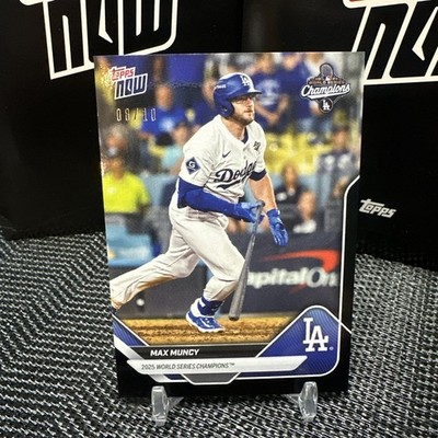 2025 Topps Now #WS-9 Max Muncy Black Foil 08/10 SP - 2025 World Series Champions