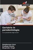 Deepkanwar Kaur (U. A.) | Geriatria In Parodontologia | Taschenbuch (2025)