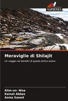 Alim-Un Nisa (U. A.) | Meraviglie Di Shilajit | Taschenbuch | Italienisch (2024)