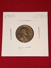 1918 - LINCOLN WHEAT CENT (UNCERTIFIED) / 2X2 HOLDER - VERY FINE LC402