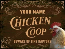 Chicken Coop Personalized Vintage Theme BEWARE OF TINY RAPTORS - Brown