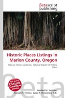 Lambert M. Surhone (U. A.) | Historic Places Listings In Marion County, Oregon