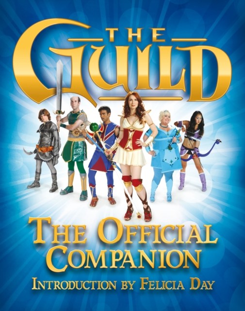 The Guild The Official Companion by Titan Books PAPERBACK 9781781162606