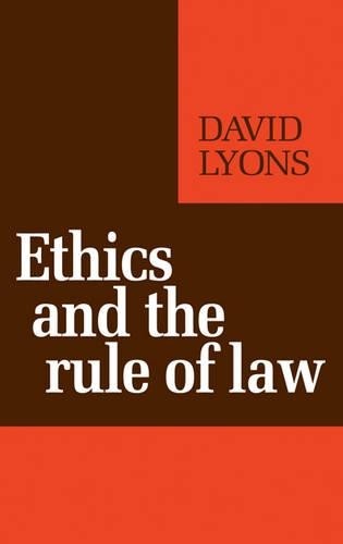 Ethics and the Rule of Law by David Lyons - 9780521277129