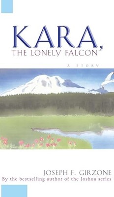 Kara, the Lonely Falcon, Girzone, Joseph F.