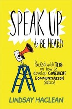 Speak Up and Be Heard (Paperback or Softback)