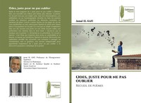 Jamal El Kafi | Odes, Juste Pour Ne Pas Oublier | Taschenbuch | FranzöSisch