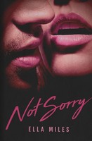 Ella Miles | Not Sorry | Taschenbuch | Englisch (2019) | Kartoniert / Broschiert