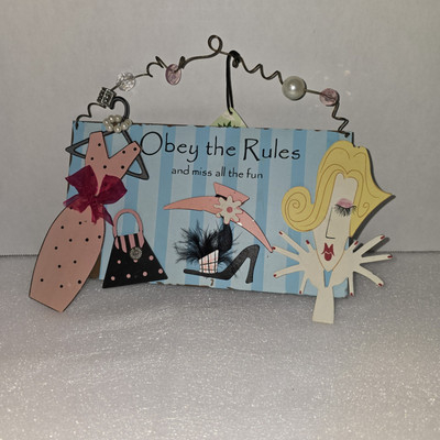 Fashion Diva Metal Plaque ''Obey the rules and miss all the fun'' Beaded NWT Sign