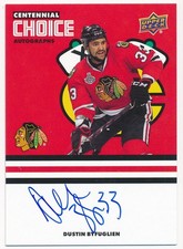 2025-26 UD Chicago Blackhawks Centennial Choice Dustin Byfuglien Auto #CS-BY