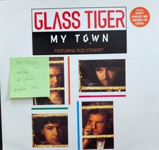 Glass Tiger My Town Vinyl Record 12" VG+/VG+ 12EM212 1991