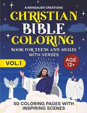 Christian Bible Coloring Book For Teens And Adults With Verses - Vol. 1: 50 Colo