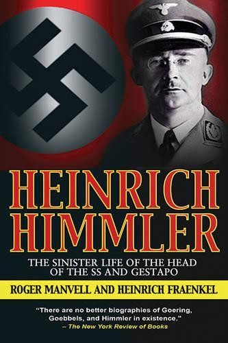 Heinrich Fraenkel Roger Manvell Heinrich Himmler (Paperback)