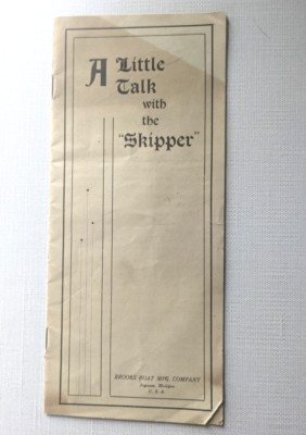 Brooks Boat Mfg. Saginaw MI History Brochure A Little Talk With The Skipper