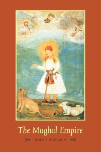 John F. Richards The Mughal Empire (Tascabile) New Cambridge History of India