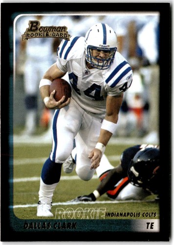Dallas Clark #135 2003 Bowman card