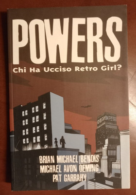 POWERS - WHO KILLED RETRO GIRL? - B. M. BENDIS E M. A. OEMING - MAGICPRESS