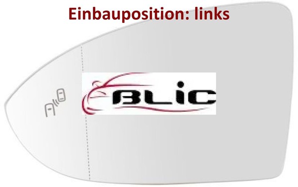 Blic 6102-01-2002621P Spiegelglas FüR AußEnspiegel Links FüR VW-image