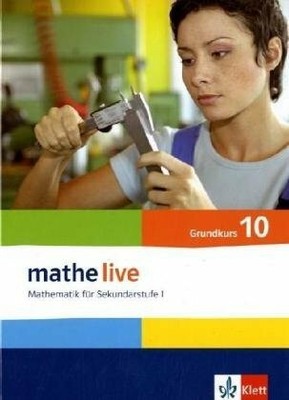 mathe live 10 G: Schülerbuch Klasse 10 (G-Kurs) (mathe live. Buch Klett