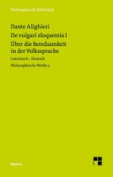 Dante Alighieri | ÜBer Die Beredsamkeit In Der Volkssprache | Buch | Deutsch