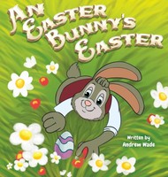 Andrew Wade | An Easter Bunny's Easter | Buch | Englisch (2021) | Gebunden