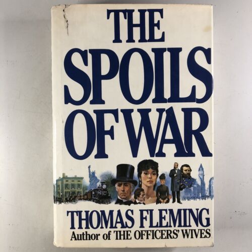The Spoils of War By Thomas Fleming Large Hardcover Civil War History Book - Picture 1 of 15