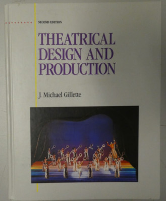 Theatrical Design and Production by Gillette, J. Michael Y5-2359