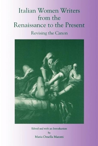 Italian Women Writers from the Renaissance to the Present - 9780271024875