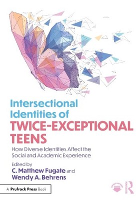 Intersectional Identities of Twice-Exceptional Teens by C. Ma... - 9781032776637