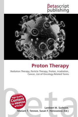 Lambert M. Surhone (u. a.) | Proton Therapy | Taschenbuch | Englisch (2026)