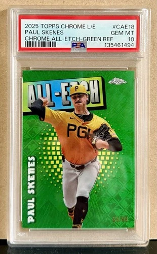 2025 Topps Chrome Paul Skenes #CAE-18 All-Etch Green Refractor /99 PSA 10 Pop 3