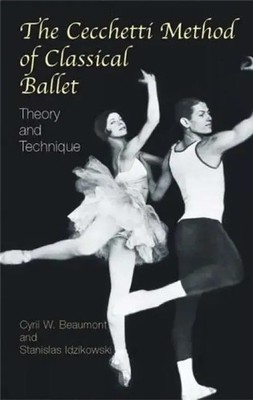 The Cecchetti Method of Classical Ballet | Theory and Technique | Taschenbuch