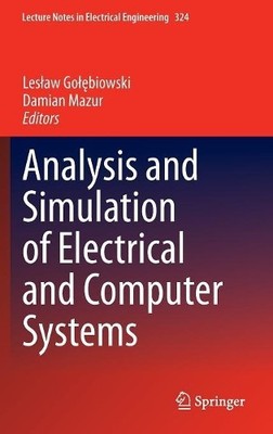 Analysis and Simulation of Electrical and Computer Systems - 9783319112473