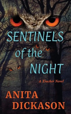 Sentinels of the Night | A Tracker Novel | Anita Dickason | Buch | Gebunden