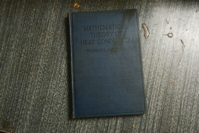 Introduction to the Mathematical Theory of Heat Conduction INGERSOLL & ZOBEL 1ST