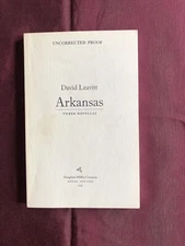 ARKANSAS by DAVID LEAVITT 1997 uncorrected proof signed 1st ed. softcover
