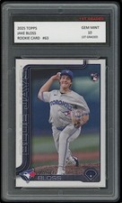 Jake Bloss 2025 Topps 1st Graded 10 Rookie Card RC Toronto Blue Jays #63