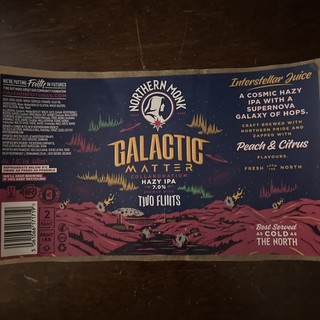 Beer Label Northern Monk X Two Flints Galactic Matter Hazy IPA