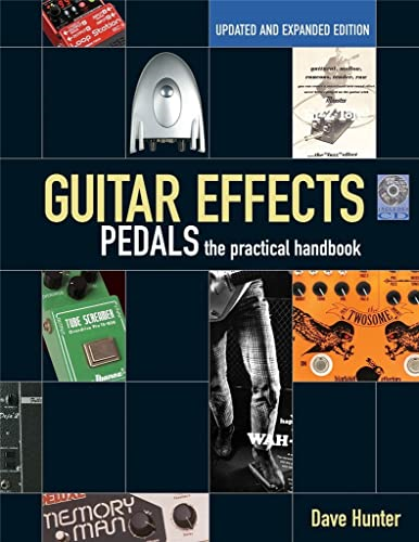 Guitar Effects Pedals: The Practical Handbook (Handbook - Paperback NEW Dave Hun - Picture 1 of 2