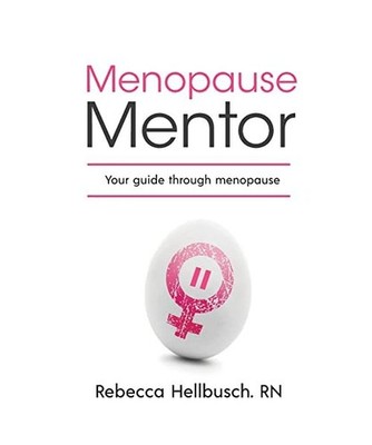Menopause Mentor your guide through menopause, Hellbusch, Rebecca