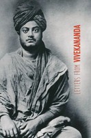 Letters From Vivekananda Written Around The World, From 1888 To 1902 Vivekananda