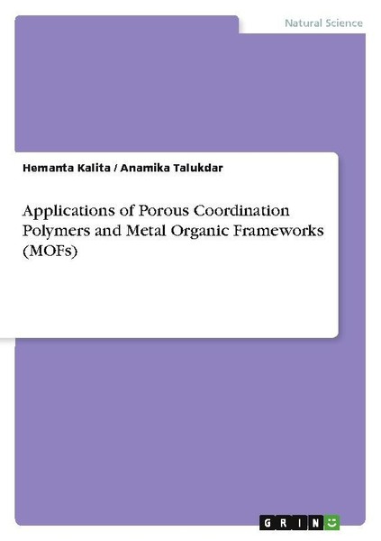 Applications Of Porous Coordination Polymers And Metal Organic Frameworks (Mofs)-image