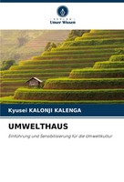 Kyusei Kalonji Kalenga | Umwelthaus | Taschenbuch | Deutsch (2024) | 76 S.