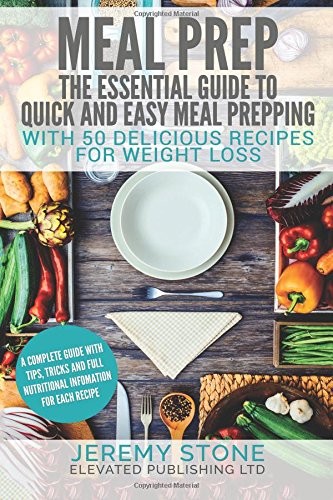 Meal Prep: The Essential Guide To Quick And Easy Meal By Jeremy Stone **Mint**